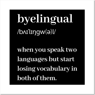 Byelingual (Bilingual Definition) Posters and Art